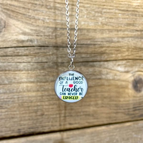 The Influence of a Good Teacher Necklace